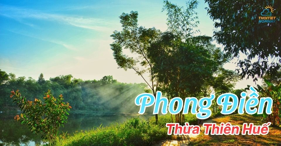 Thời tiết Phong Điền Thừa Thiên Huế