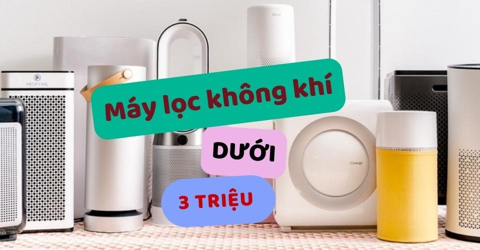 Máy lọc không khí dưới 3 triệu