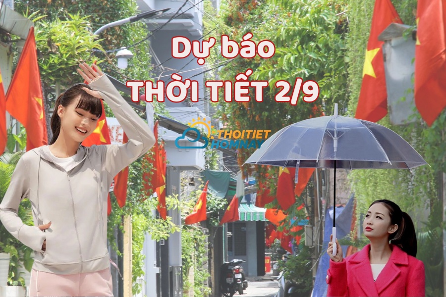 Dự báo thời tiết hôm nay 2/9/2024