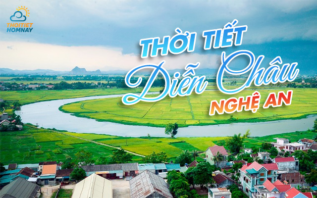 Thời tiết Diễn Châu Nghệ An thế nào? 