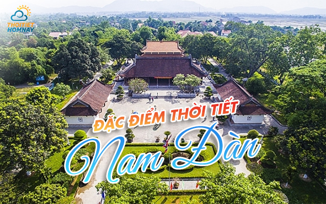 Thời tiết Nam Đàn Nghệ An thay đổi theo mùa