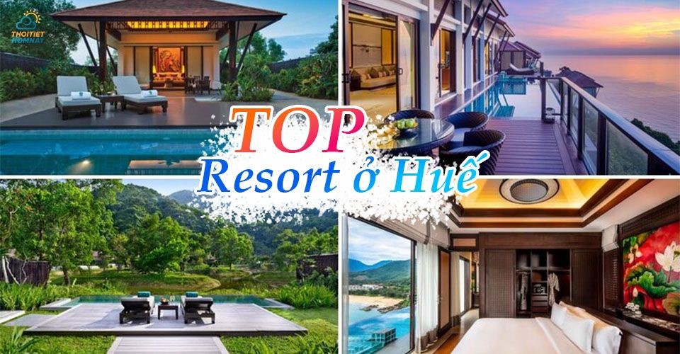 Các resort ở Huế xứng danh thiên đường nghỉ dưỡng top đầu tại Việt Nam