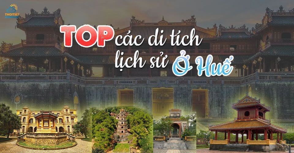 Toplist di tích lịch sử Huế nổi tiếng 