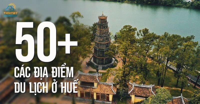 Top các địa điểm du lịch ở Huế nổi tiếng