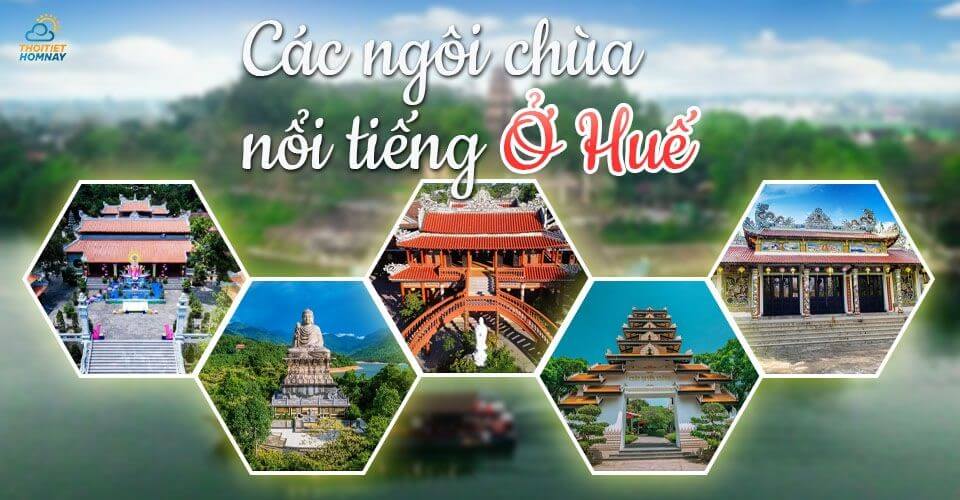 Tổng hợp các ngôi chùa nổi tiếng ở Huế